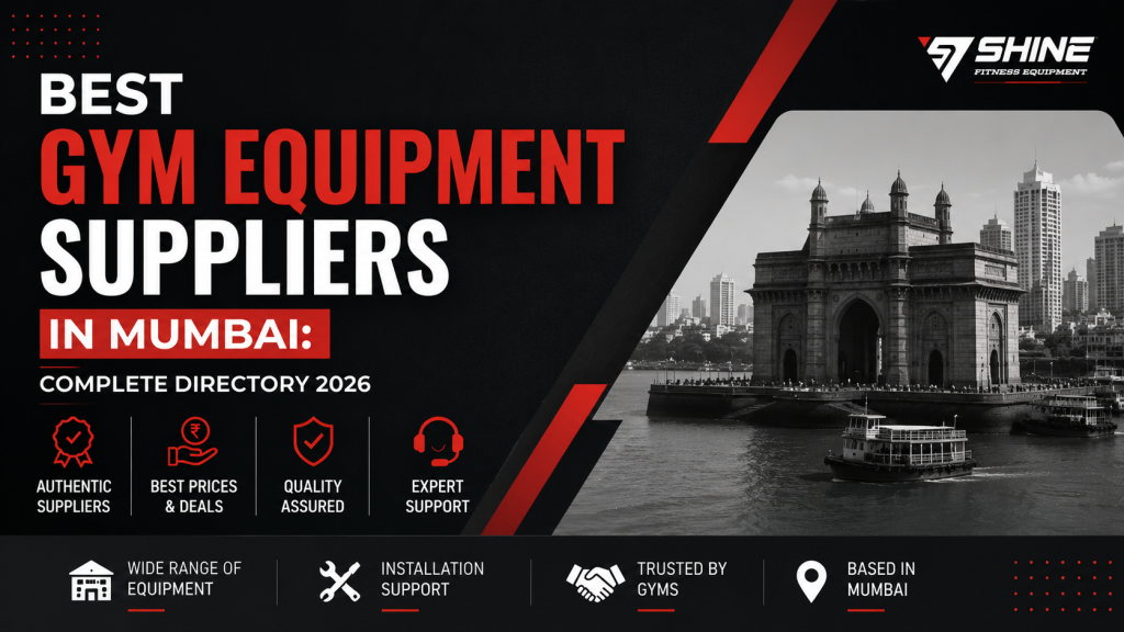 Best Gym Equipment Suppliers in Mumbai: Complete Directory 2026